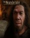 [Die Neandertaler 01] • Die Neandertaler · Die Geschichte der ausgestorbenen Menschen, die Zeitgenossen des Homo Sapiens in Europa waren